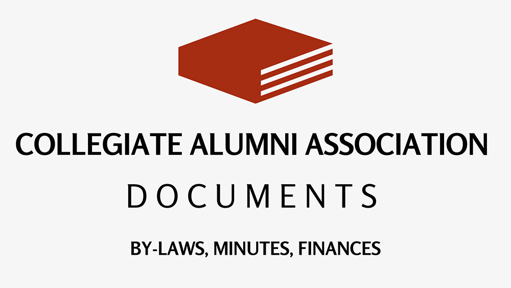 Collegiate Alumni Association Documents, By-laws, Minutes, Finances