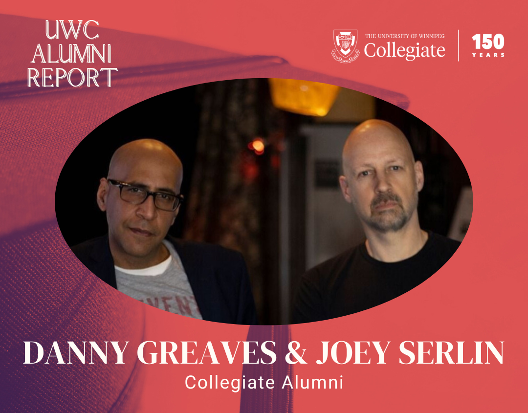 UWC Alumni Report: Danny Greaves and Joey Serlin