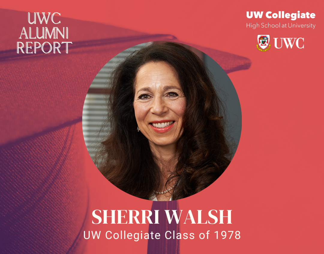 UWC Alumni Report: Sherri Walsh (Class of 1978)